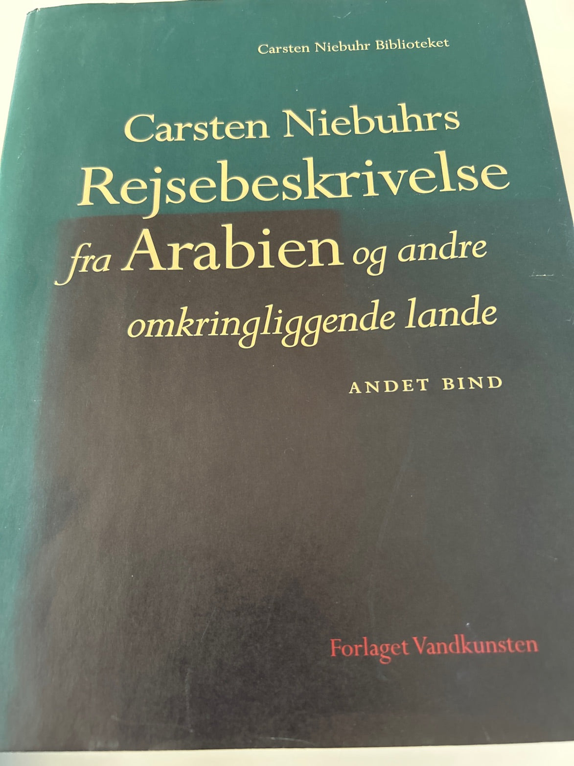 Rejsebeskrivelse fra Arabien af Carsten Niebuhrs